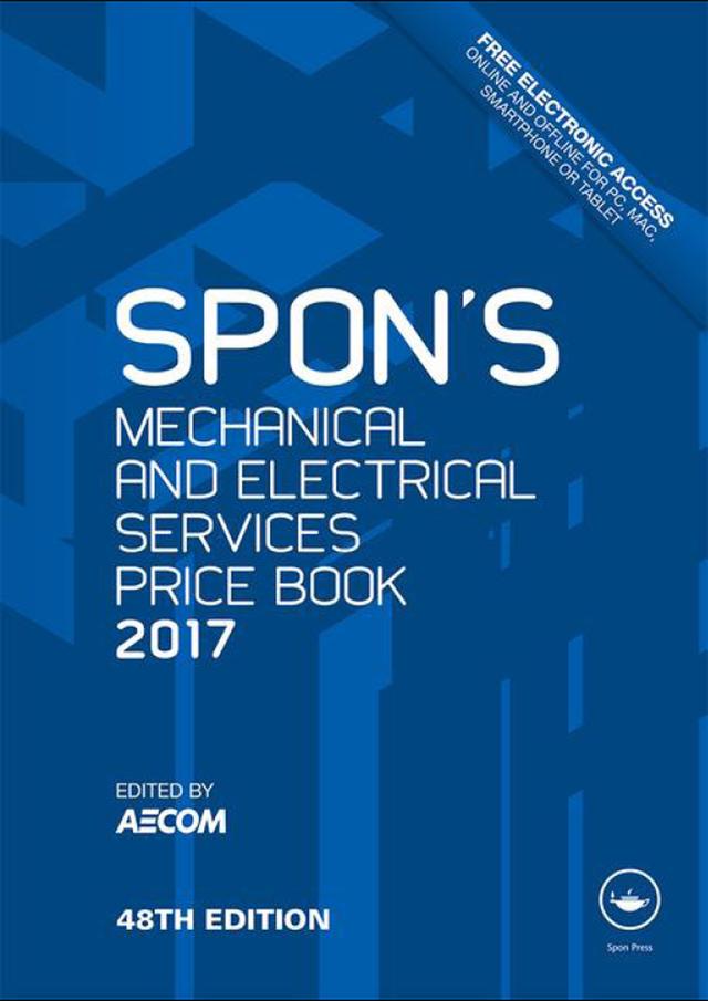 Spon's Mechanical and Electrical Services Price Book 2017 by AECOM