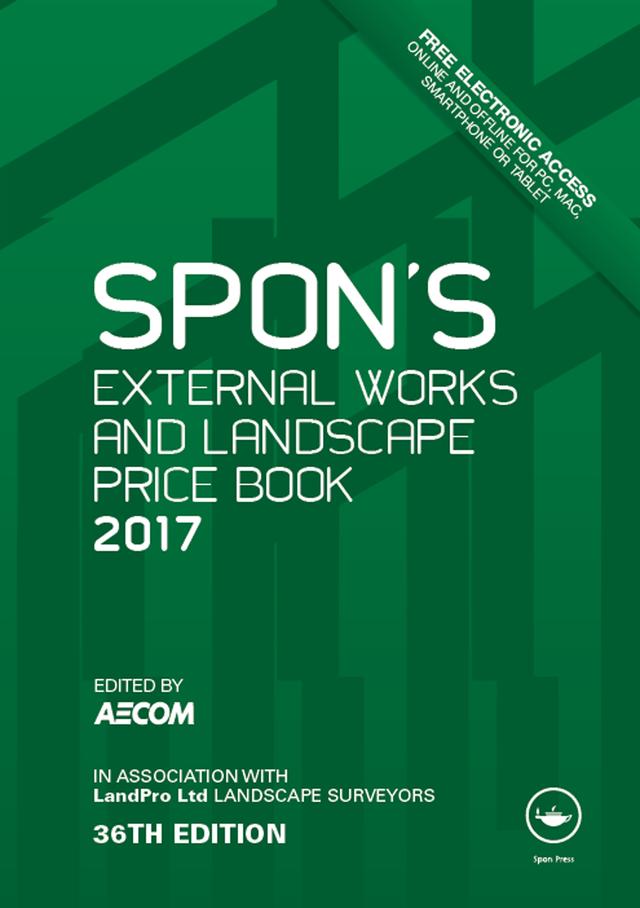 Spon's External Works and Landscape Price Book 2017 by AECOM