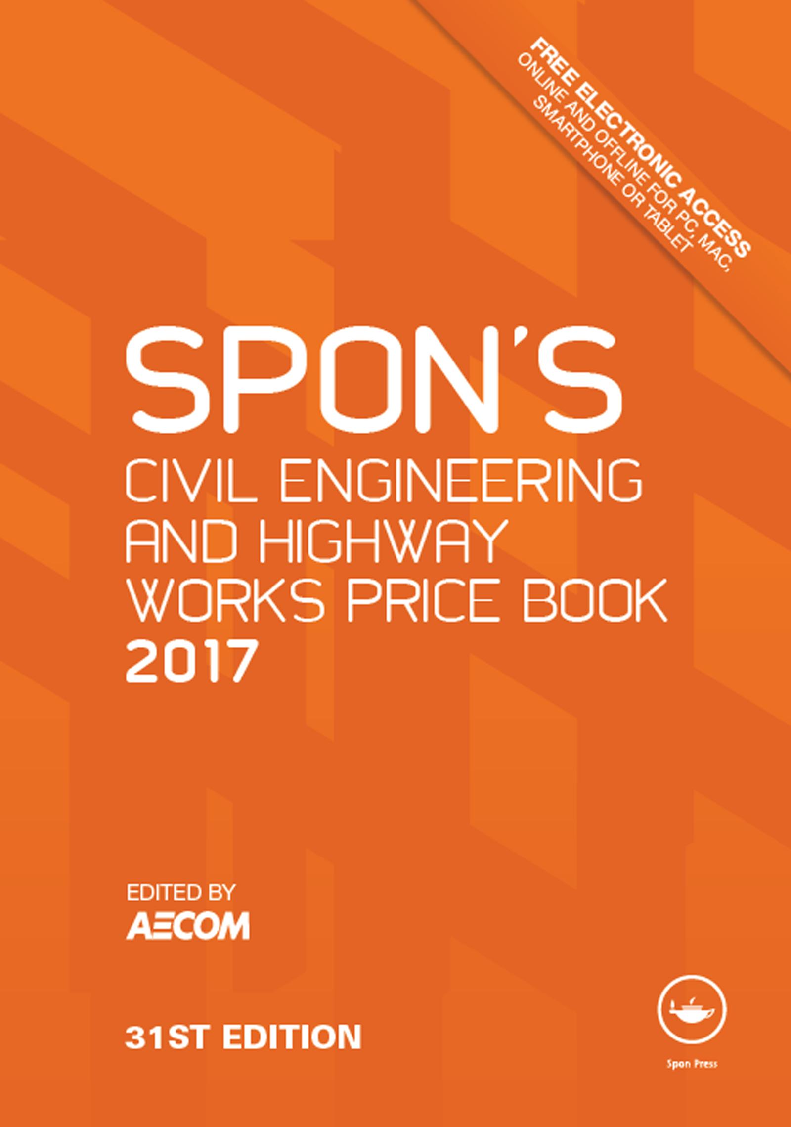 Spon's Civil Engineering and Highway Works Price Book 2017
