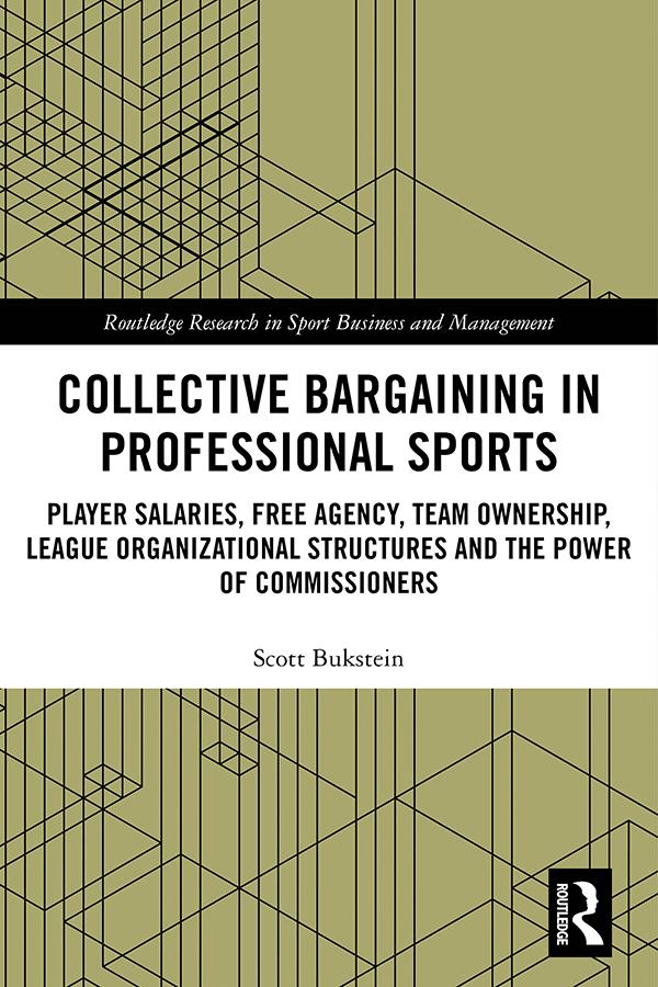 Collective Bargaining in Professional Sports by Scott Bukstein