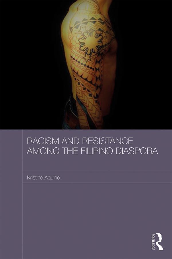 Racism and Resistance among the Filipino Diaspora by Kristine Aquino