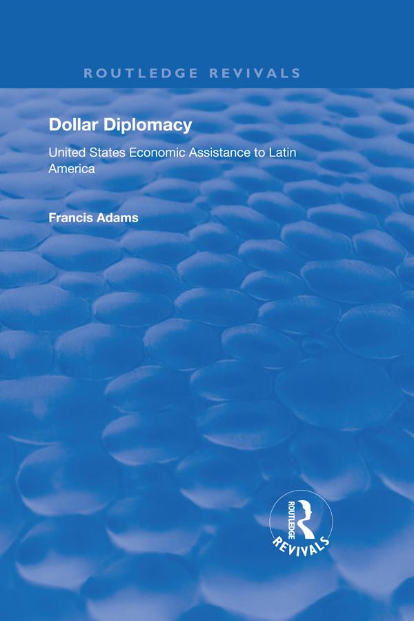 Dollar Diplomacy by Francis Adams