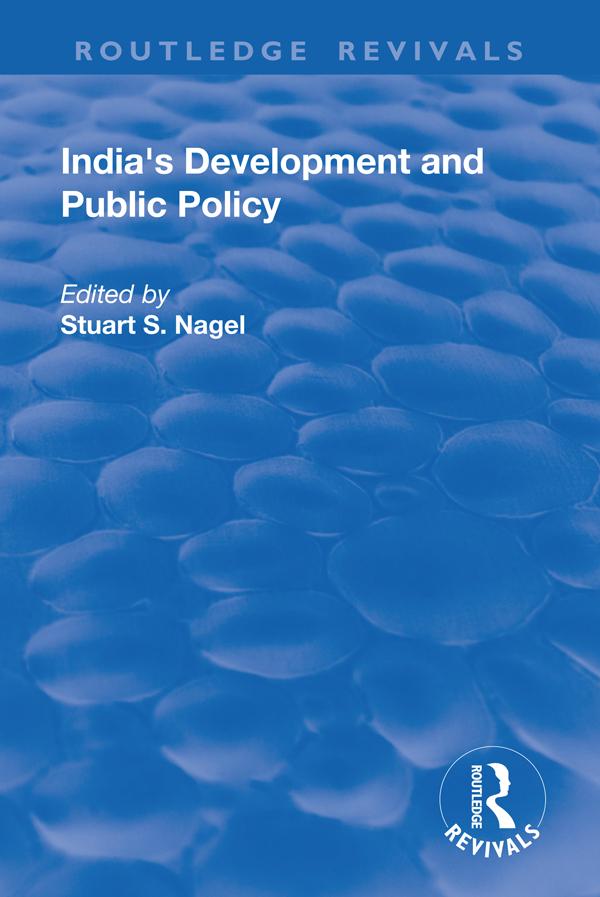 India's Development and Public Policy by Stuart S. Nagel