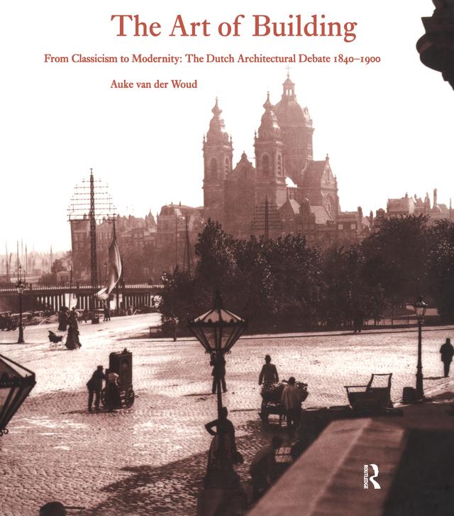 The Art of Building by Auke Van Der Woud