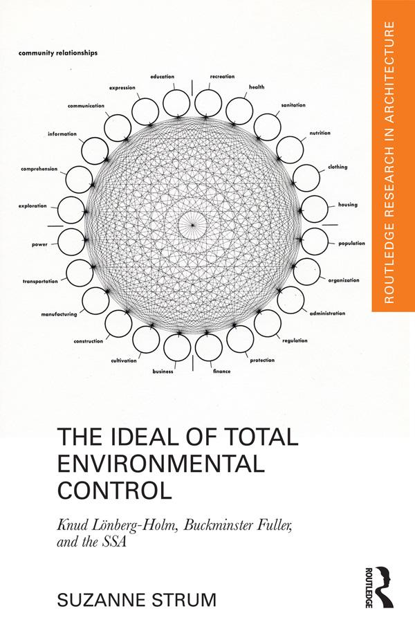 The Ideal of Total Environmental Control by Suzanne Strum