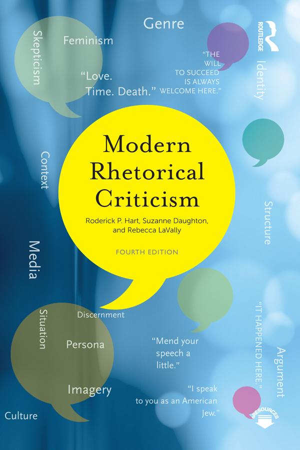 Modern Rhetorical Criticism by Rebecca Lavally, Roderick P Hart, Suzanne M. Daughton