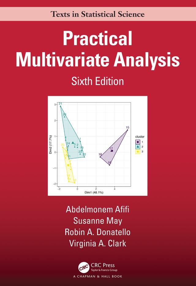 Practical Multivariate Analysis by Abdelmonem Afifi, Robin Donatello, Susanne May, Virginia A. Clark