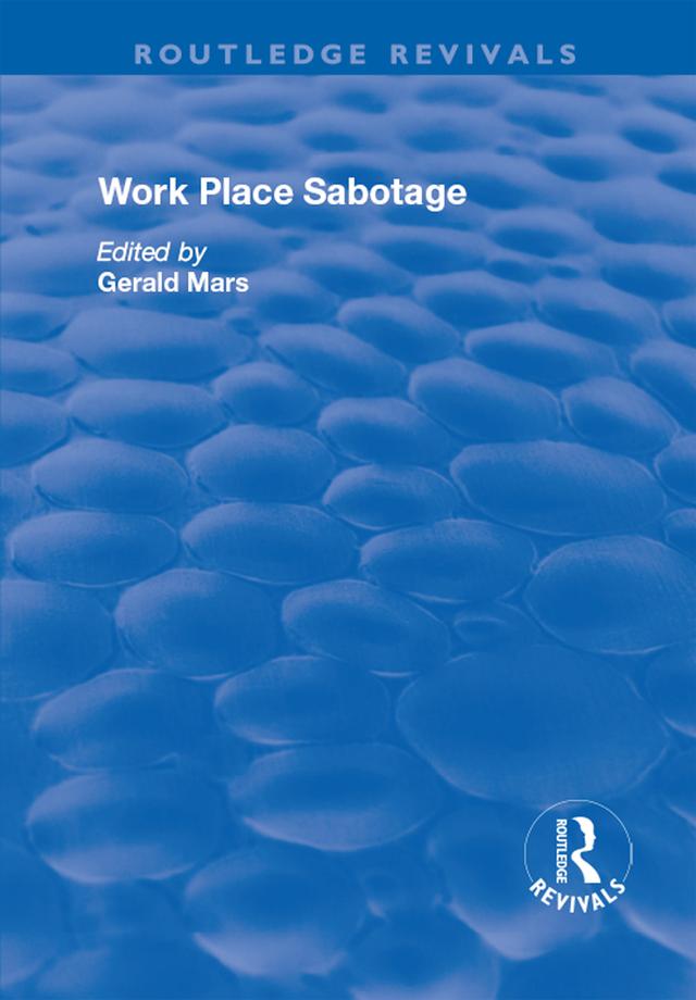 Work Place Sabotage by Gerald Mars
