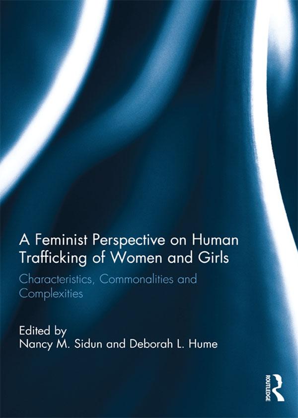 A Feminist Perspective on Human Trafficking of Women and Girls