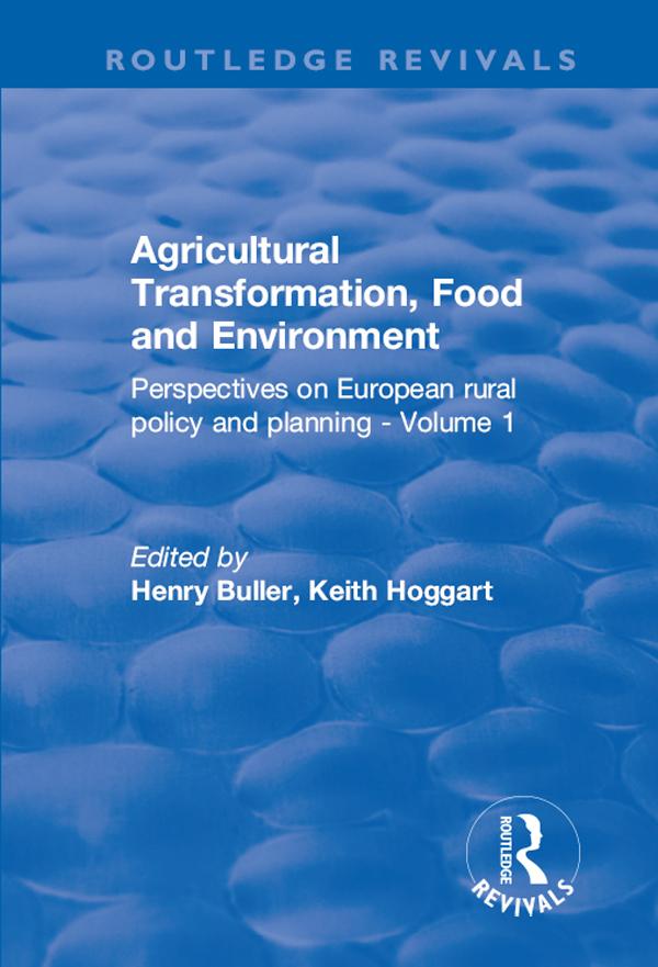 Agricultural Transformation, Food and Environment by Henry Buller, Keith Hoggart