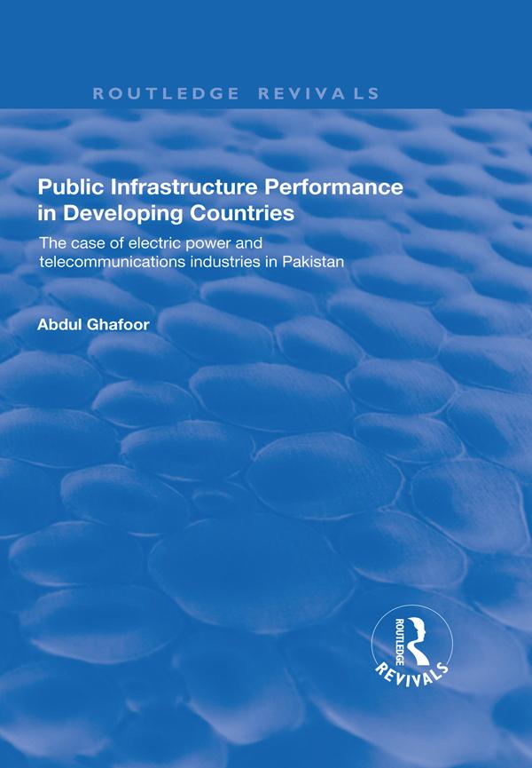 Public Infrastructure Performance in Developing Countries by Abdul Ghafoor