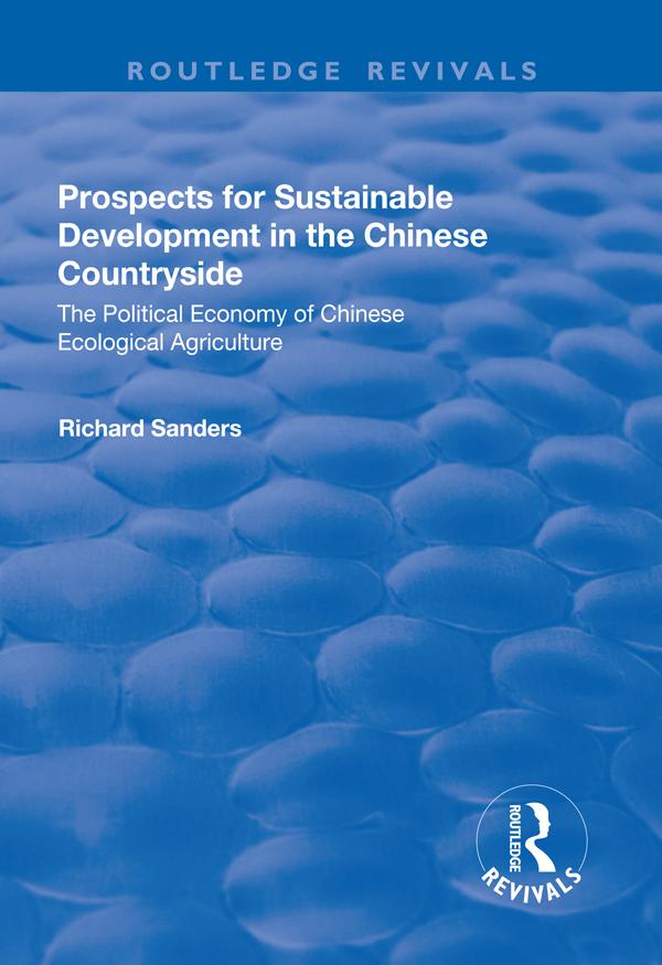 Prospects for Sustainable Development in the Chinese Countryside by Richard Sanders