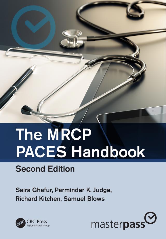 The MRCP PACES Handbook by Parminder K. Judge, Richard Kitchen, Saira Ghafur, Samuel Blows