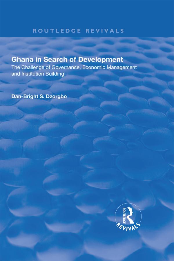 Ghana in Search of Development by Dan-Bright Dzorgbo