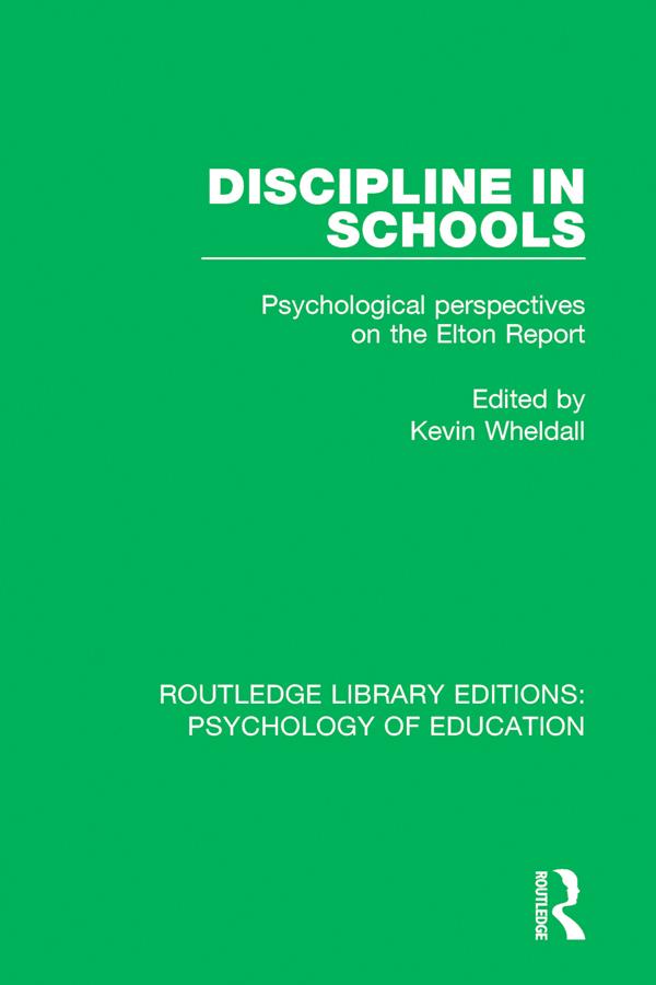 Discipline in Schools by Kevin Wheldall