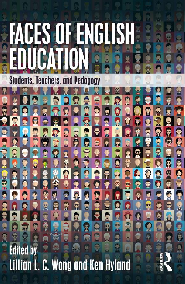Faces of English Education by Ken Hyland, Lillian L. C. Wong