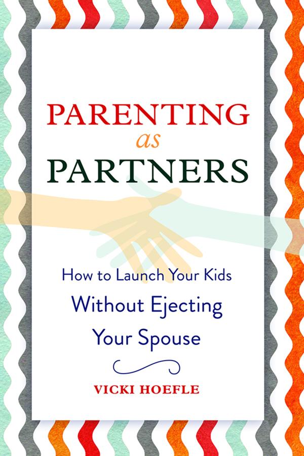 Parenting as Partners by Vicki Hoefle