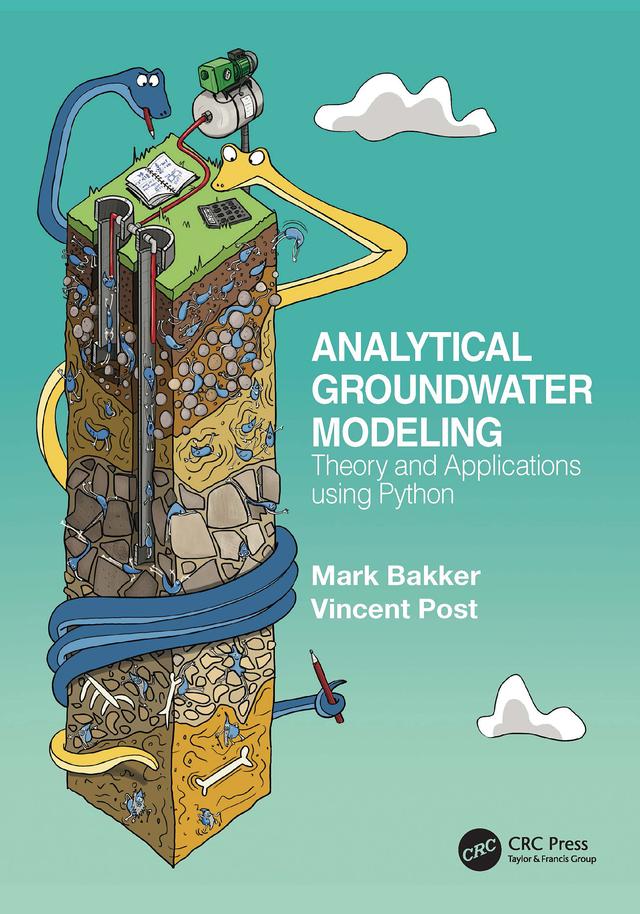 Analytical Groundwater Modeling by Mark Bakker, Vincent Post