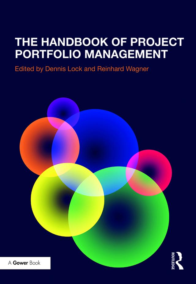 The Handbook of Project Portfolio Management by Dennis Lock, Reinhard Wagner