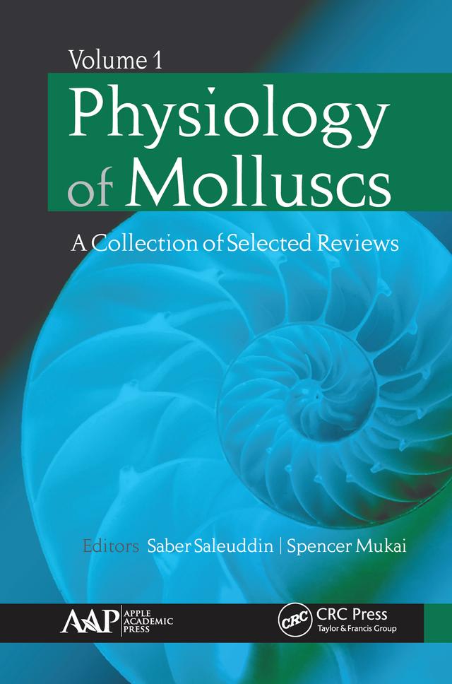 Physiology of Molluscs by Saber Saleuddin, Spencer Mukai
