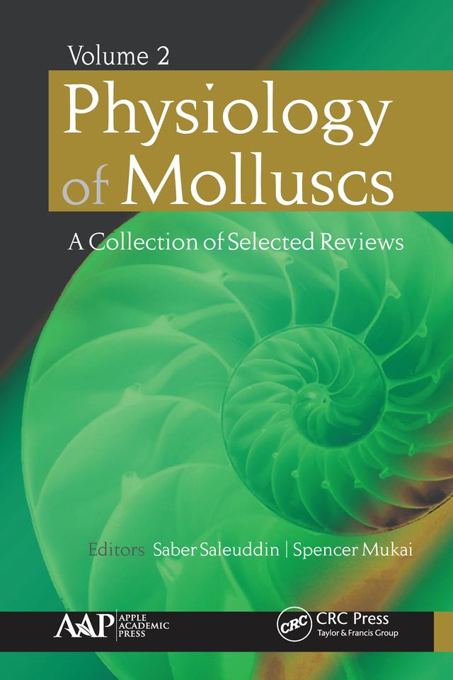 Physiology of Molluscs by Saber Saleuddin, Spencer Mukai