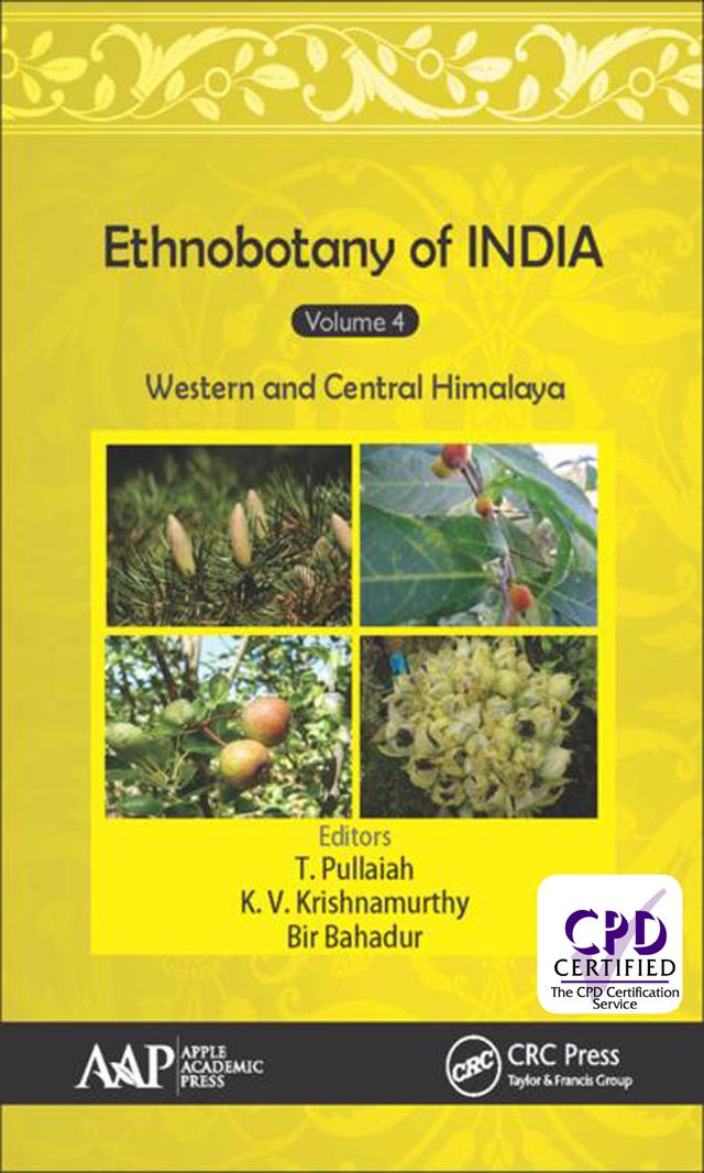Ethnobotany of India, Volume 4 by Bir Bahadur, K. V. Krishnamurthy, T. Pullaiah