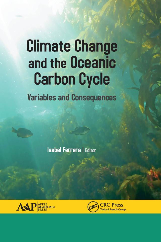 Climate Change and the Oceanic Carbon Cycle by Isabel Ferrera