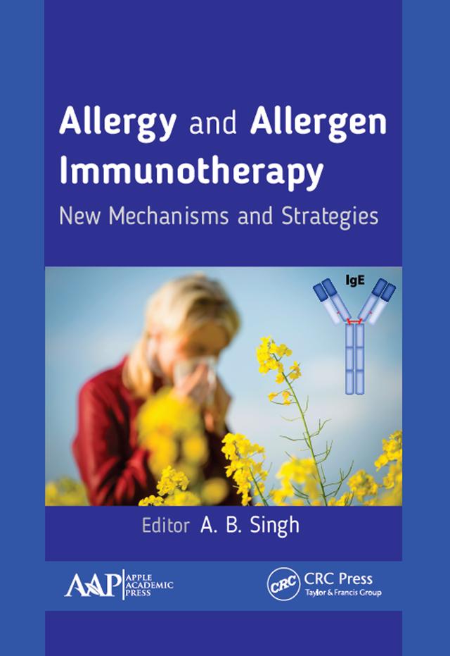 Allergy and Allergen Immunotherapy by A.B. Singh