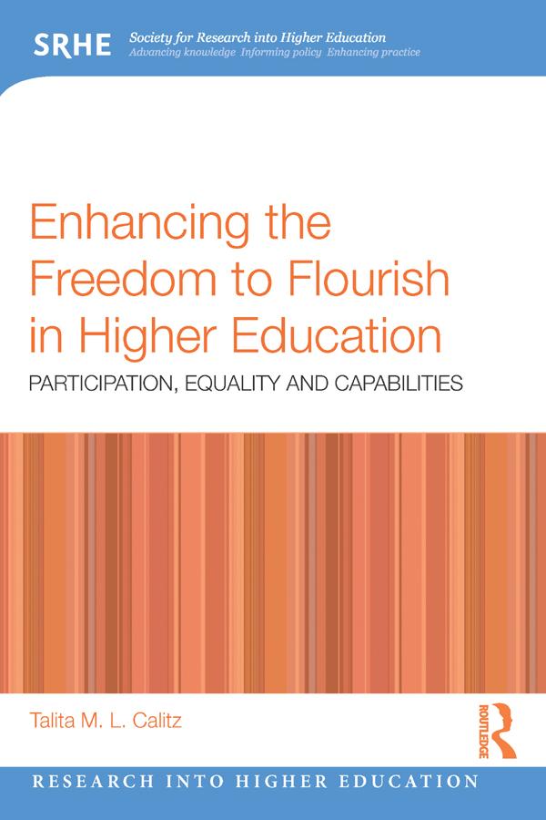 Enhancing the Freedom to Flourish in Higher Education by Talita M. L. Calitz