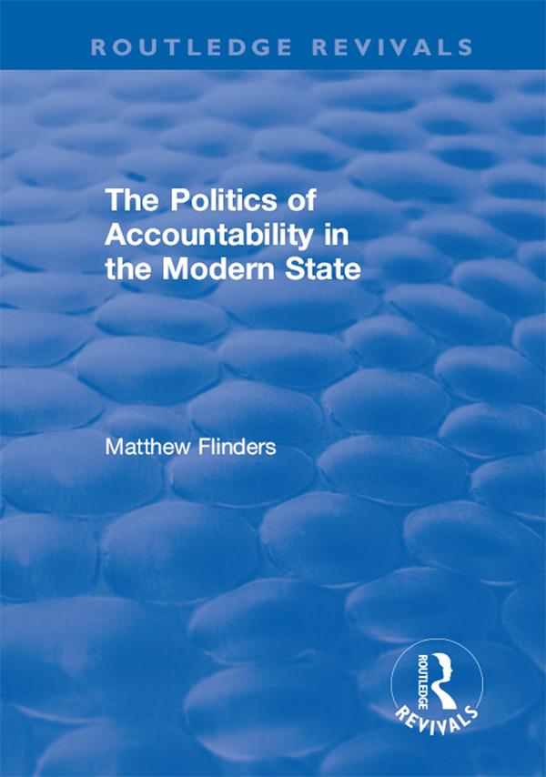 The Politics of Accountability in the Modern State