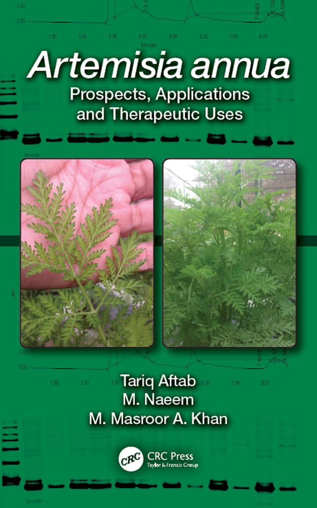 Artemisia annua by M. Masroor A. Khan, M. Naeem, Tariq Aftab