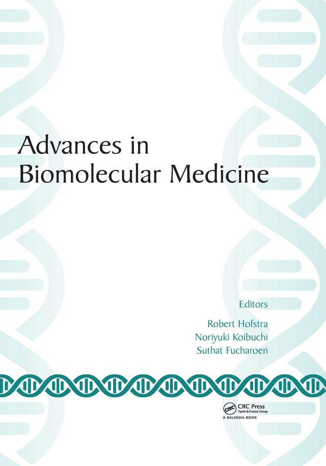 Advances in Biomolecular Medicine by Noriyuki Koibuchi, Robert Hofstra, Suthat Fucharoen
