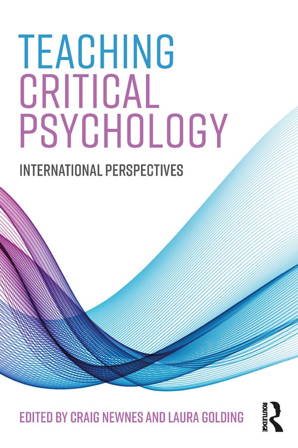 Teaching Critical Psychology by Craig Newnes, Laura Golding