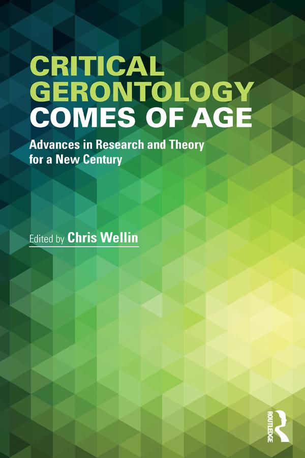 Critical Gerontology Comes of Age by Chris Wellin