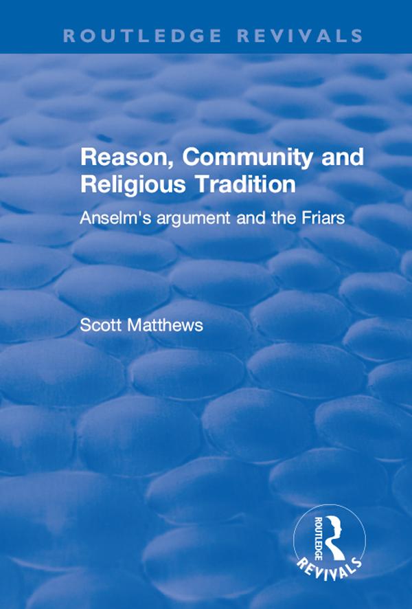 Reason, Community and Religious Tradition by Scott Matthews