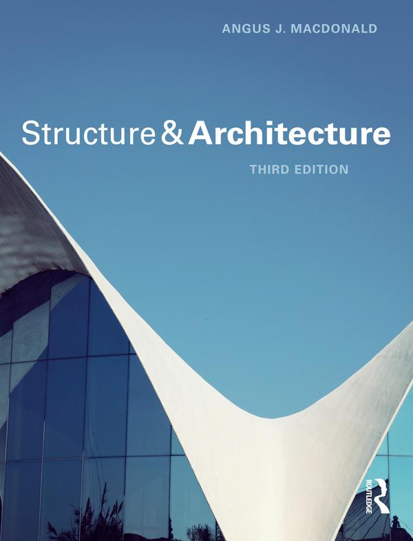 Structure and Architecture by Angus J. Macdonald