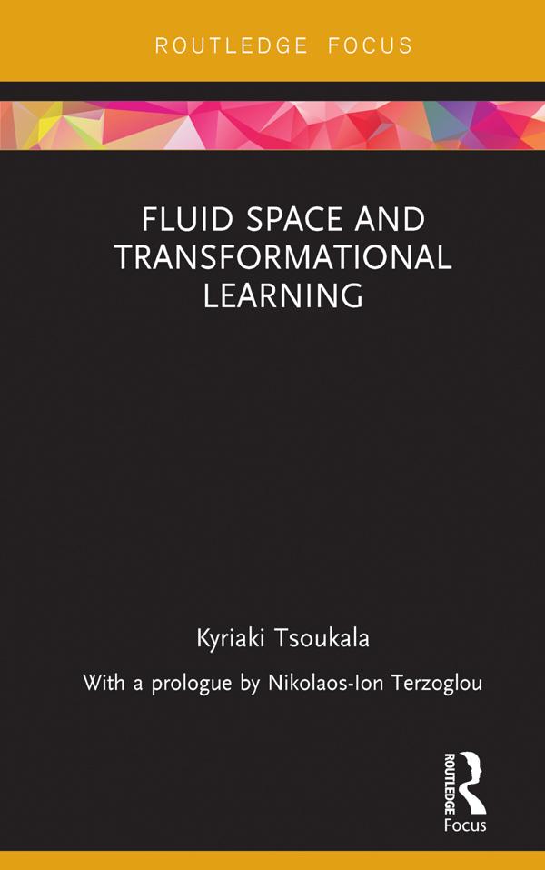 Fluid Space and Transformational Learning by Kyriaki Tsoukala
