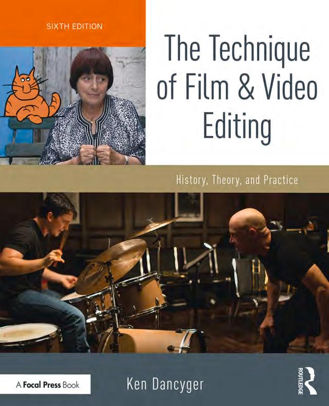 The Technique of Film and Video Editing by Ken Dancyger