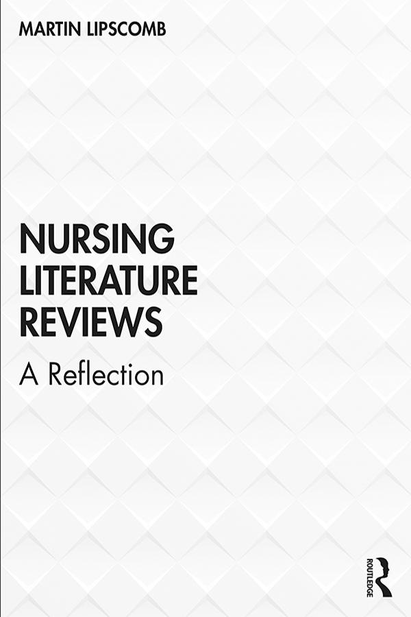 Nursing Literature Reviews by Martin Lipscomb
