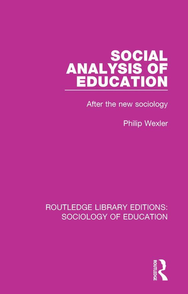 Social Analysis of Education by Philip Wexler