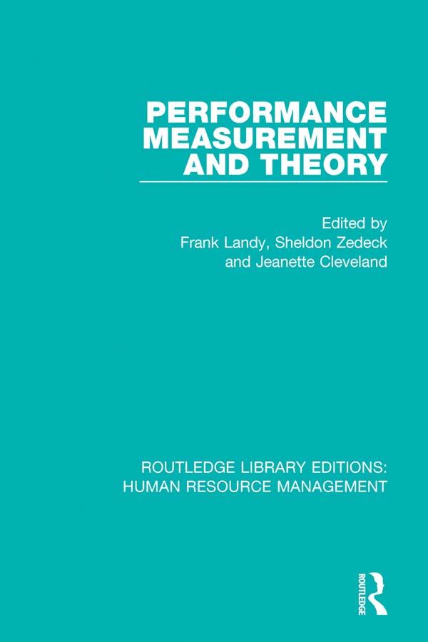 Performance Measurement and Theory by Frank Landy, Jeanette Cleveland, Sheldon Zedeck