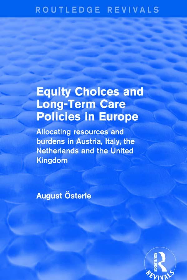 Equity Choices and Long-Term Care Policies in Europe by August Oesterle