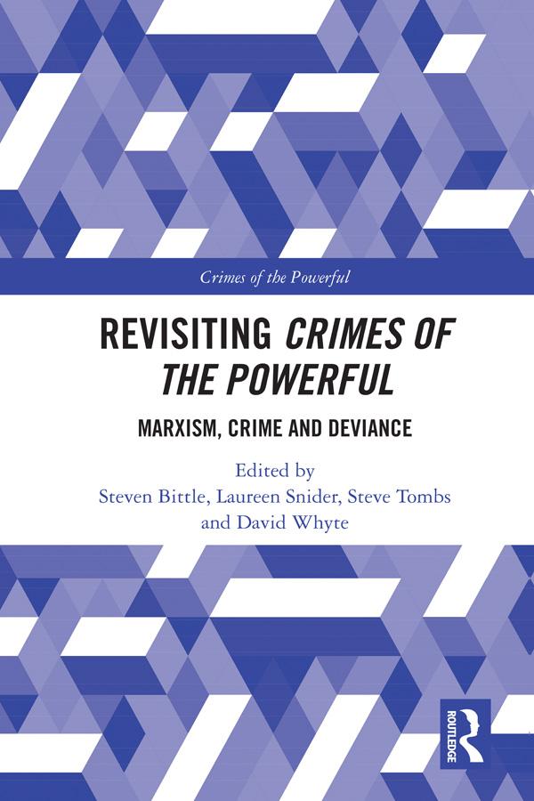 Revisiting Crimes of the Powerful by David Whyte, Laureen Snider, Steven Bittle, Steve Tombs