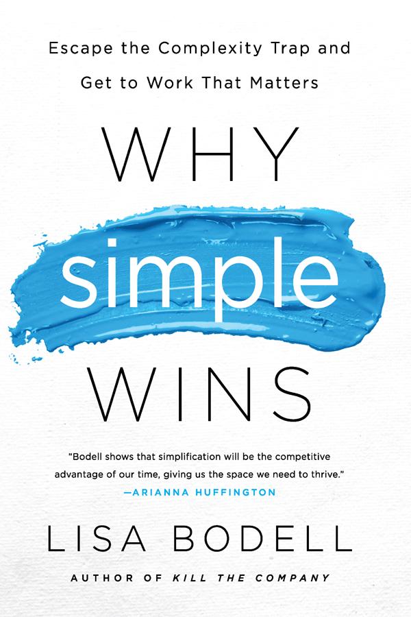Why Simple Wins by Lisa Bodell