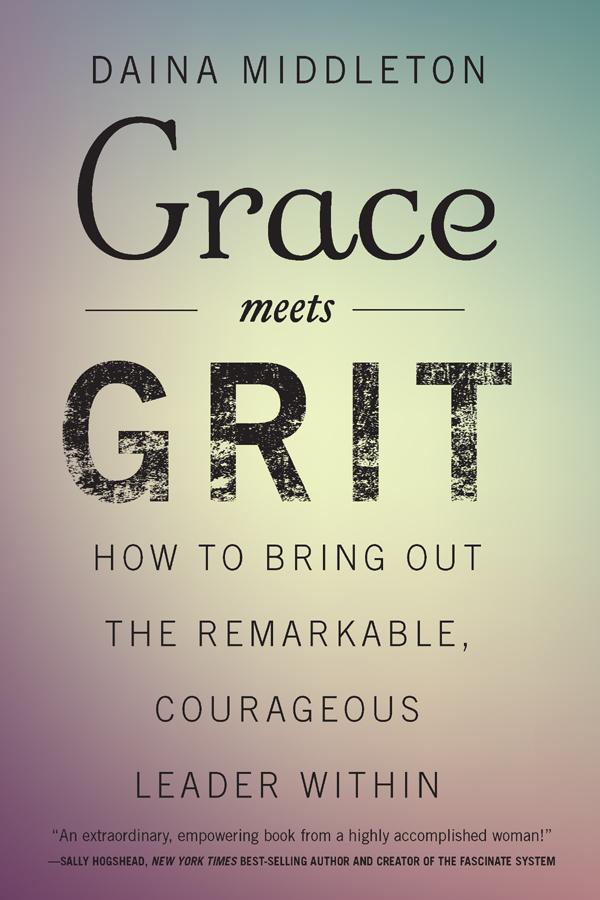 Grace Meets Grit by Daina Middleton