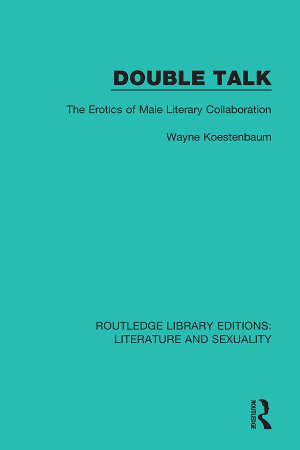 Double Talk by Wayne Koestenbaum