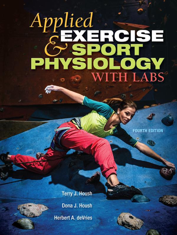 Applied Exercise and Sport Physiology, With Labs by Dona J. Housh, Herbert A. deVries, Terry Housh