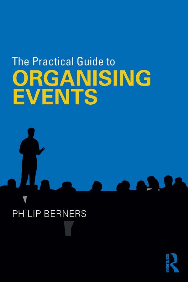 The Practical Guide to Organising Events