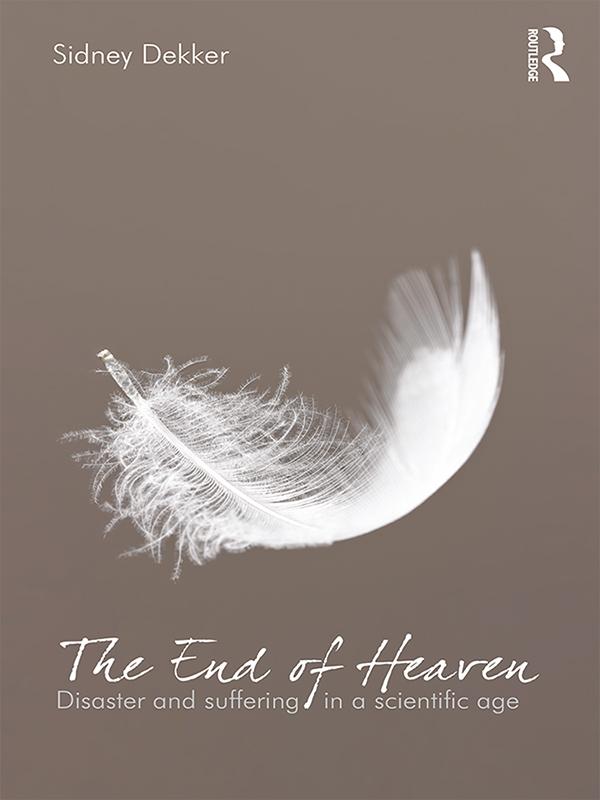 The End of Heaven by Sidney Dekker