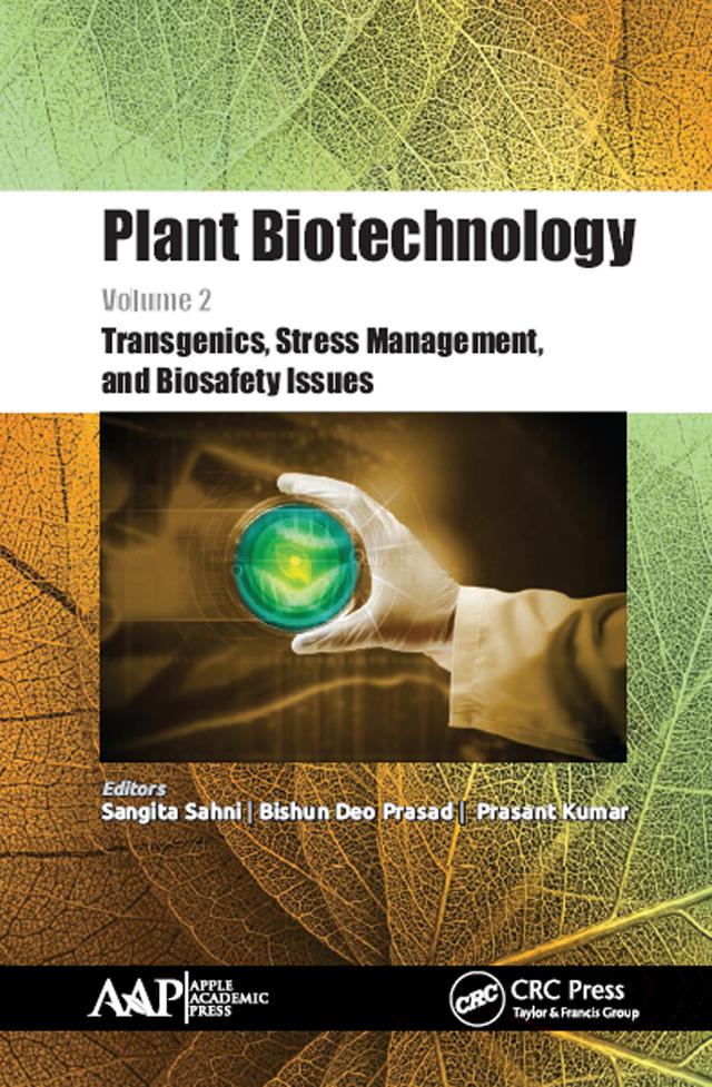 Plant Biotechnology, Volume 2 by Bishun Deo Prasad, Prasant Kumar, Sangita Sahni
